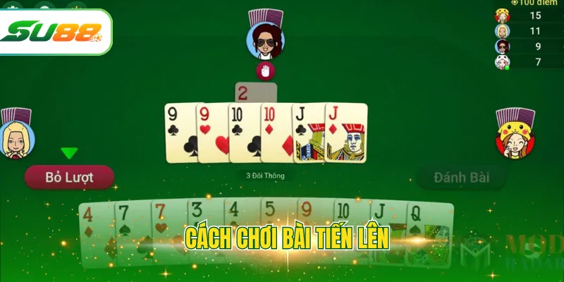 cách chơi bài tiến lên