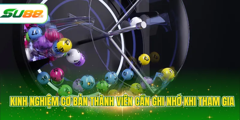 Kinh nghiệm cơ bản thành viên cần ghi nhớ khi tham gia