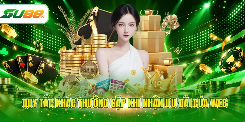 Quy tắc khác thường gặp khi nhận ưu đãi của web